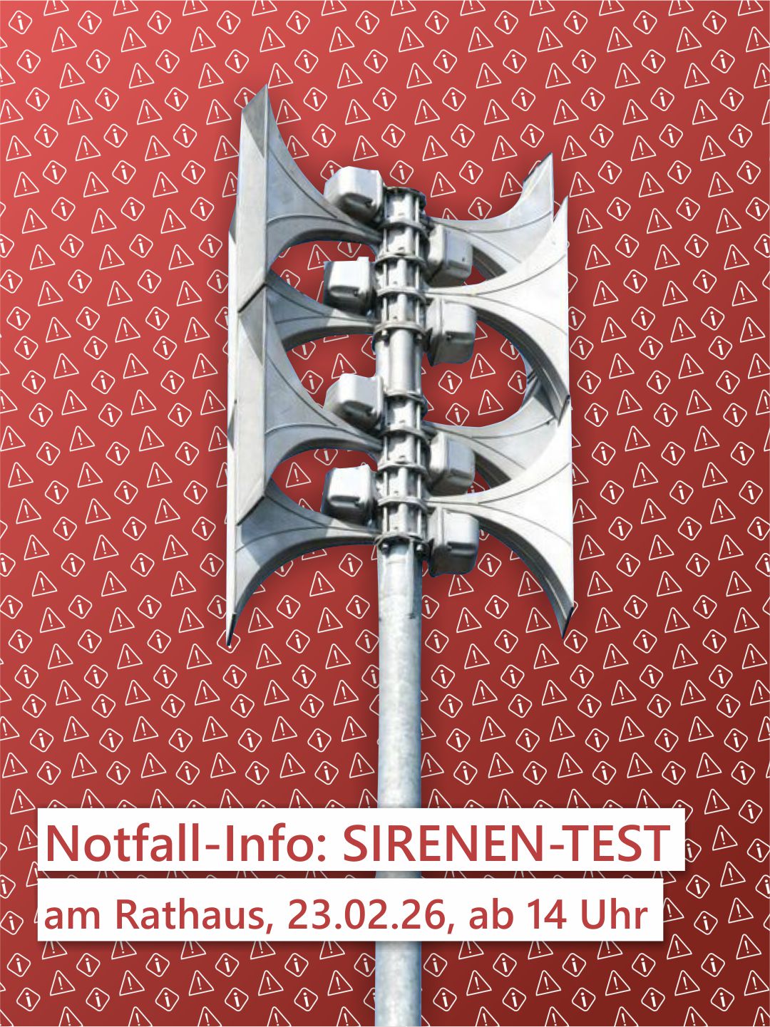 Sirenentest am 23.02. ab 14 Uhr.