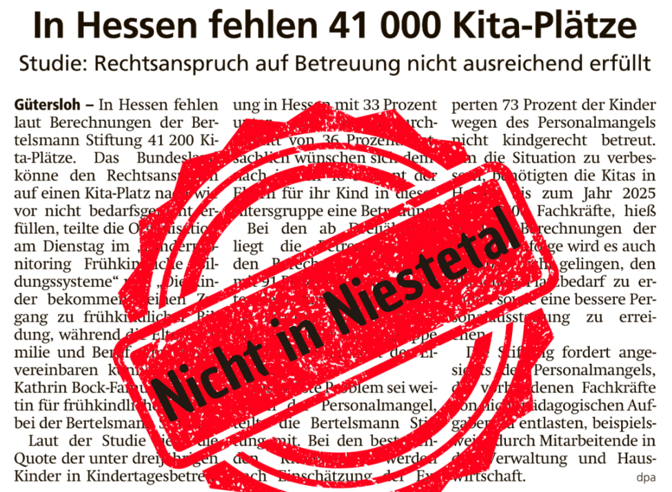 In Hessen fehlen 41000 Kita-Plätze berichtet die HNA. Roter Stempel sagt: Nicht in Niestetal