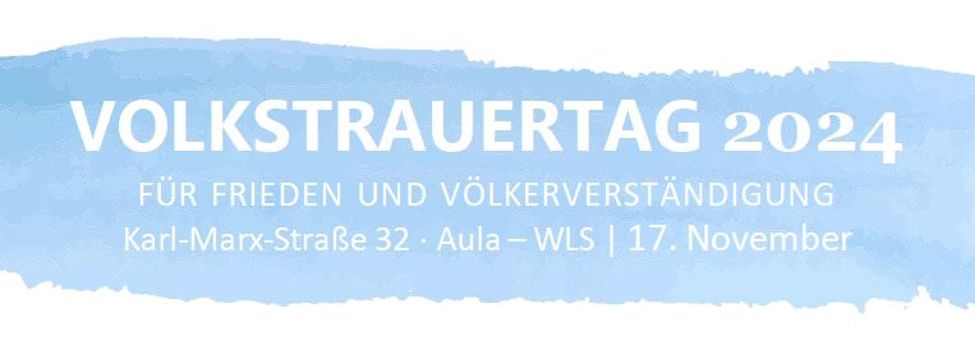 Volkstrauertag für Frieden und Völkerverständigung 2024 am 17. November in der Wilhelm-Leuschner-Schule.